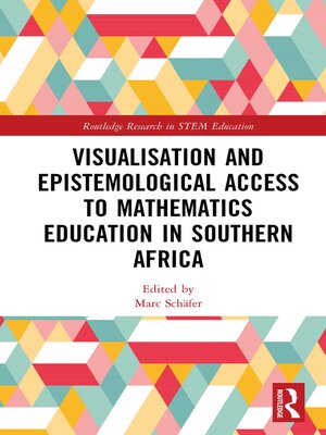 cover image of Visualisation and Epistemological Access to Mathematics Education in Southern Africa